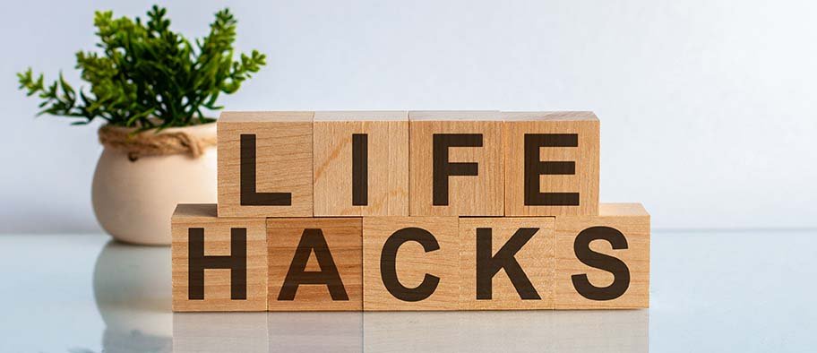 Life Hacks Life Hacks